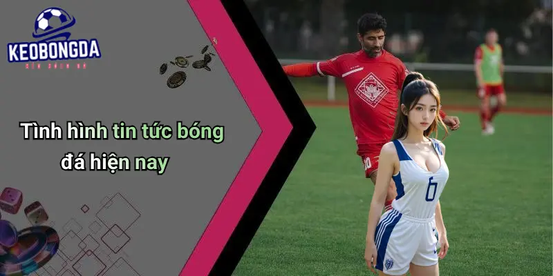 Tin Tức Bóng Đá