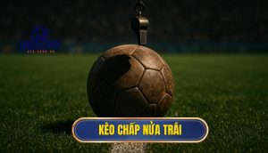 thumb - kèo chấp nửa trái