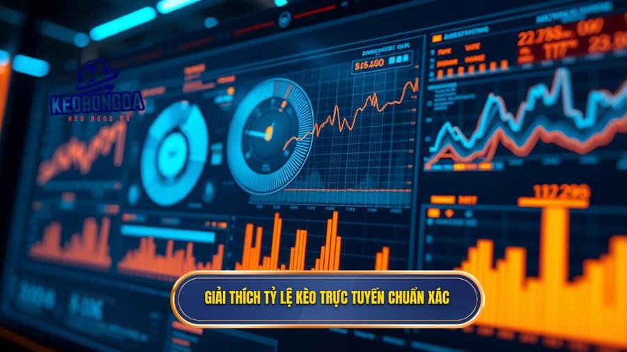 1. Giải thích tỷ lệ kèo trực tuyến chuẩn xác